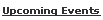 Upcoming Events